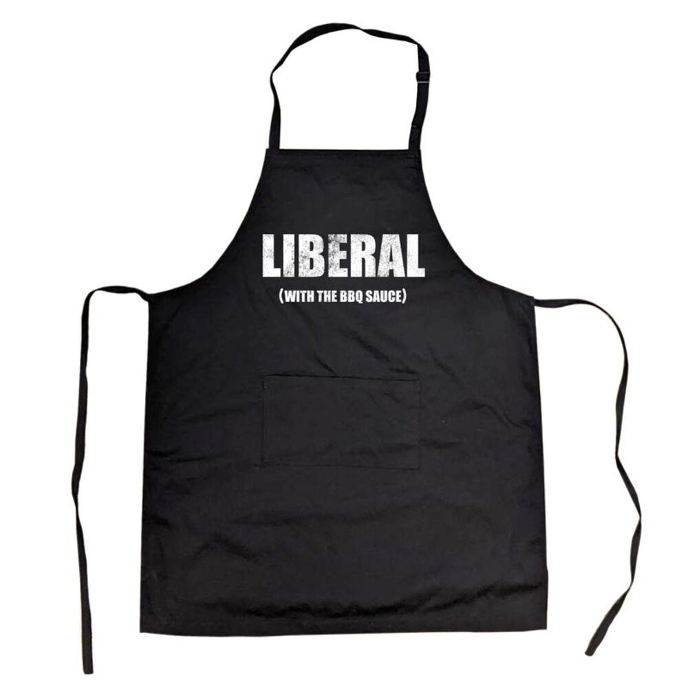 Liberal With The BBQ Sauce Funny Apron Political Joke Grilling Cookout Party